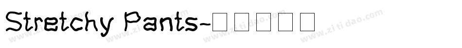 Stretchy Pants字体转换